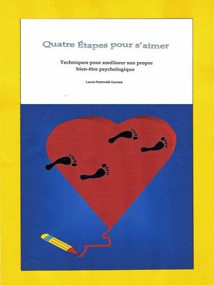 cover image of Quatre Étapes pour s'aimer.  Techniques pour améliorer son propre bien-être psychologique